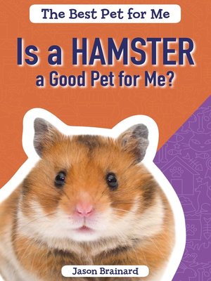 cover image of Is a Hamster a Good Pet for Me?